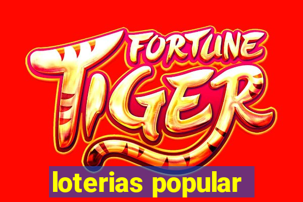 loterias popular